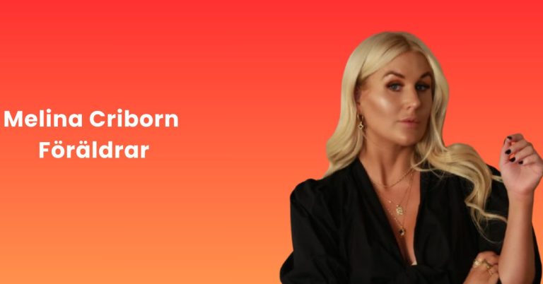 Melina Criborn Föräldrar