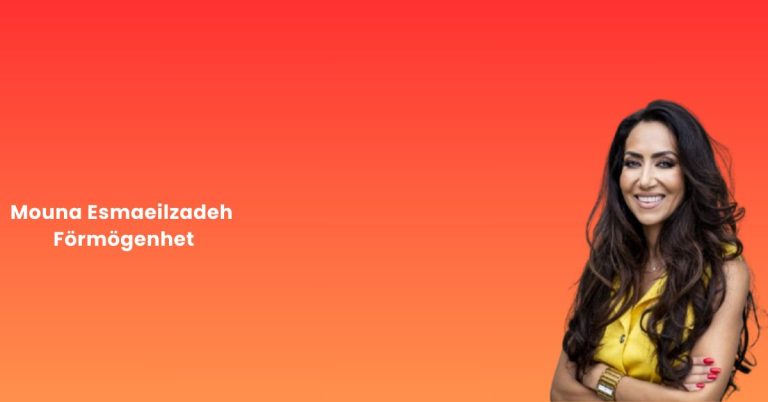 Mouna Esmaeilzadeh Förmögenhet