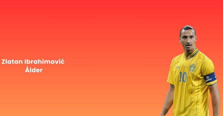 Zlatan Ibrahimović Ålder