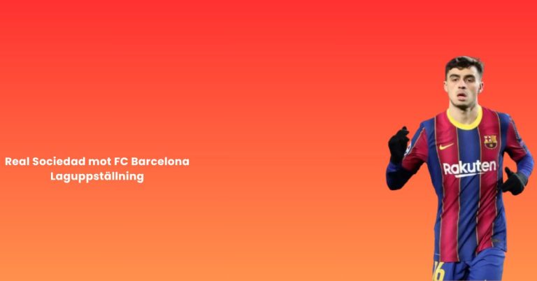 Real Sociedad mot FC Barcelona Laguppställning 2 Real Sociedad mot FC Barcelona Laguppställning