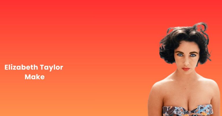 Elizabeth Taylor Make