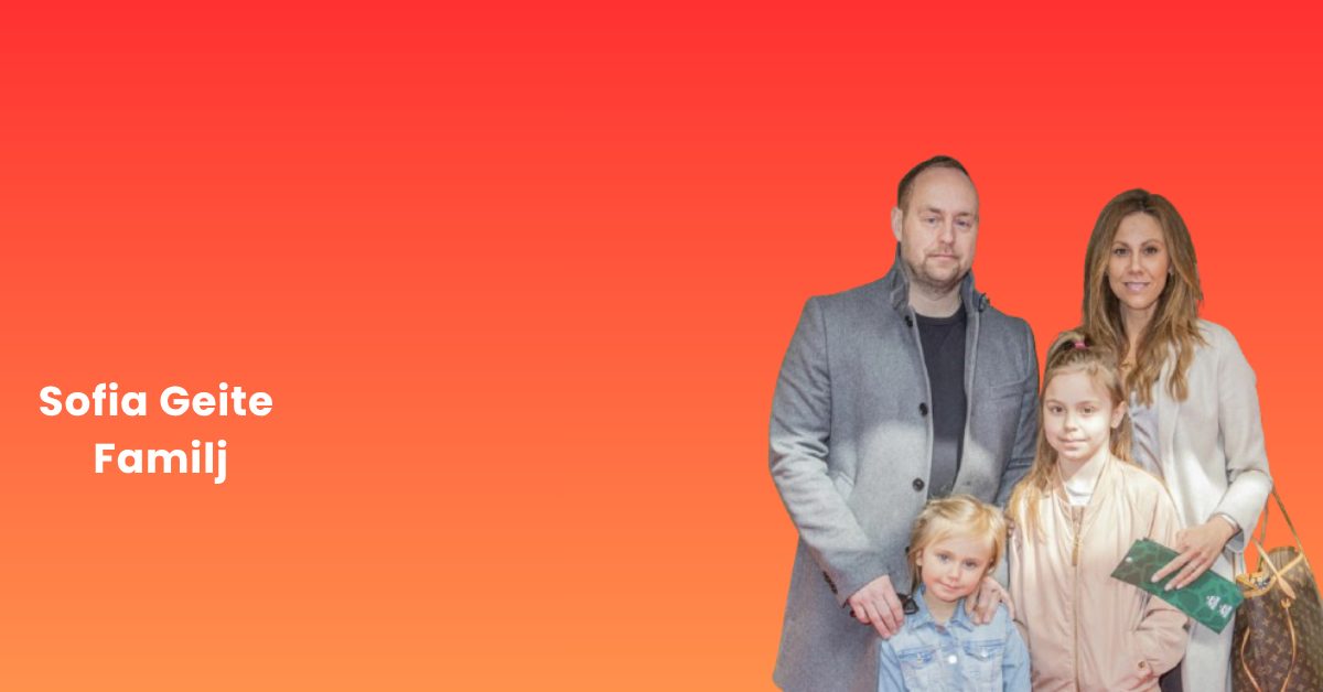 Sofia Geite Familj - KandisKoll.se