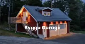 Bygga Garage