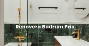Renovera Badrum Pris